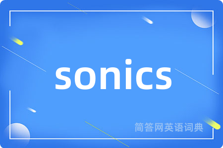 sonics