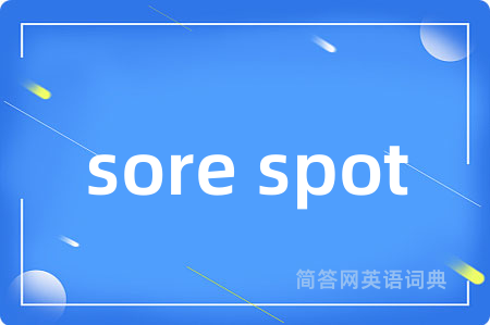 sore spot