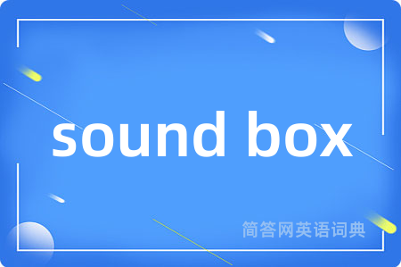 sound box