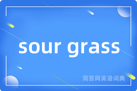 sour grass