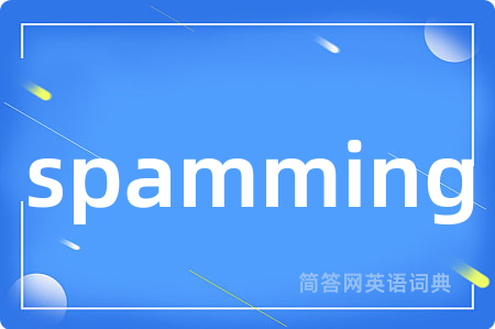 spamming
