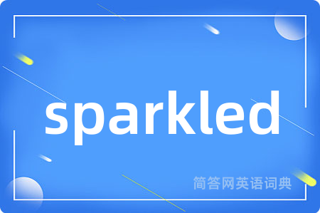 sparkled