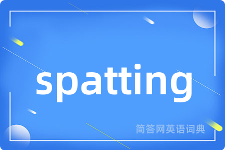 spatting