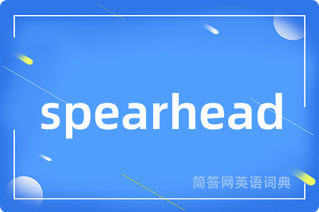 spearhead