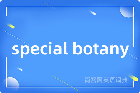 special botany