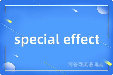special effect