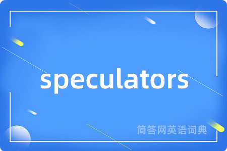 speculators