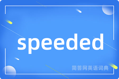 speeded