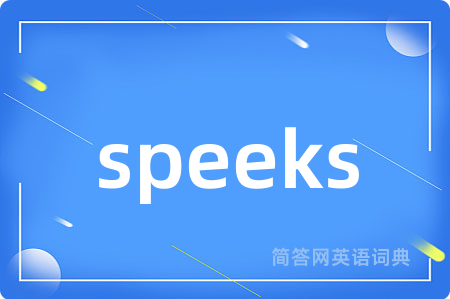 speeks