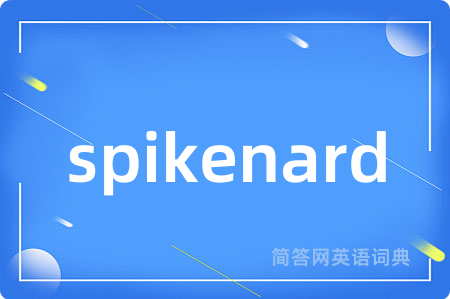 spikenard