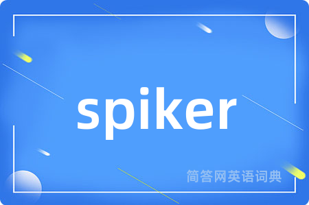 spiker