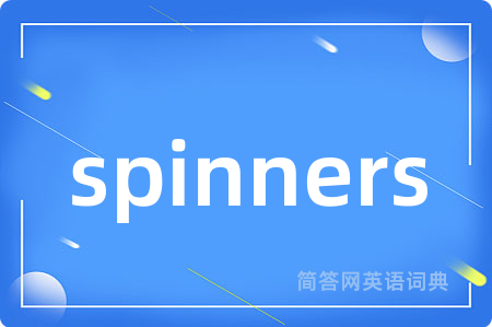 spinners