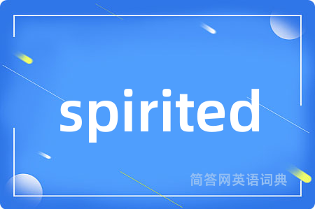 spirited