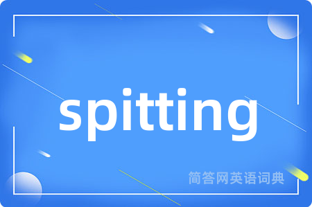 spitting