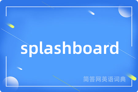 splashboard