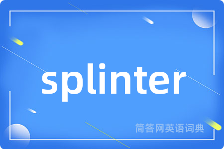 splinter