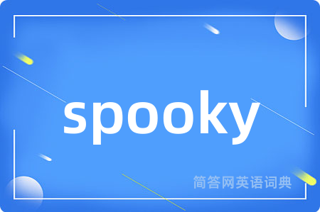 spooky