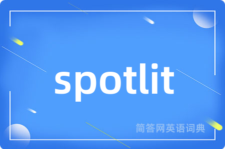 spotlit