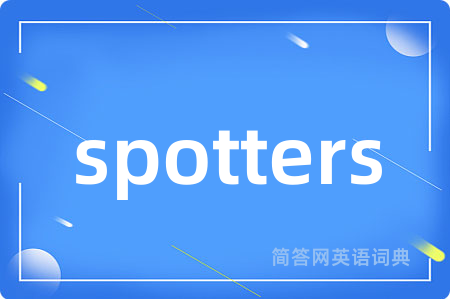 spotters
