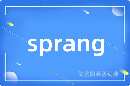 sprang