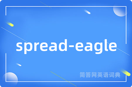 spread-eagle