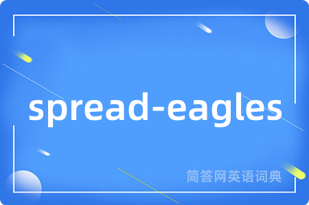 spread-eagles