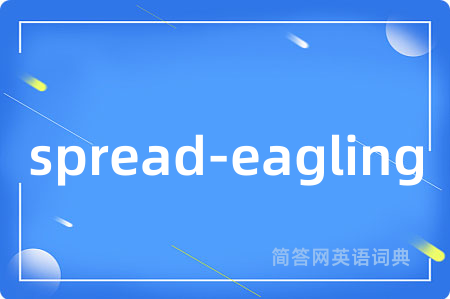 spread-eagling