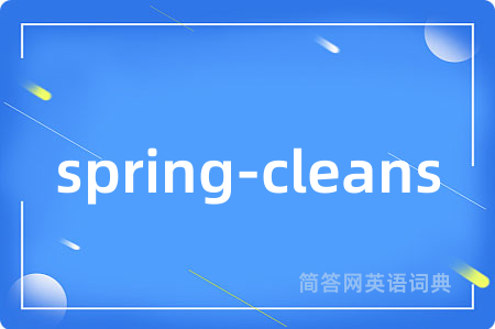 spring-cleans