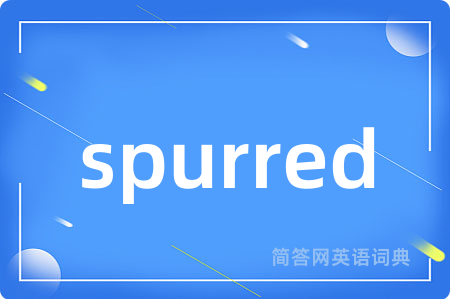 spurred