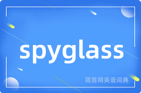 spyglass