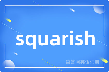 squarish