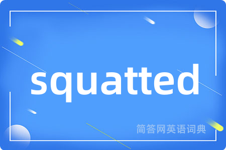 squatted