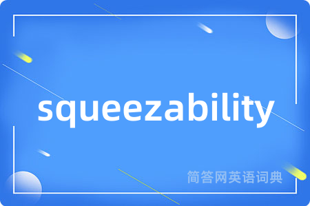 squeezability