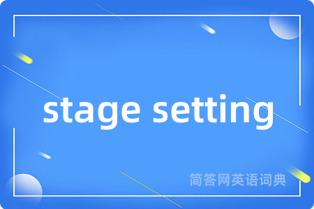stage setting