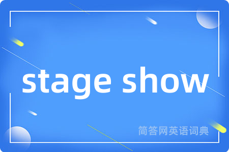 stage show