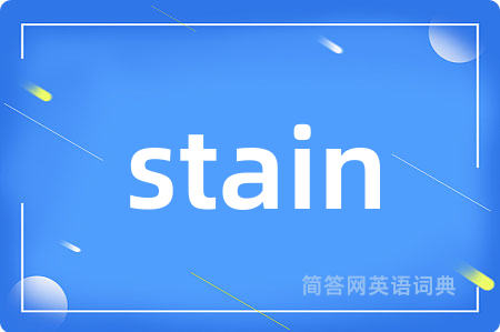 stain