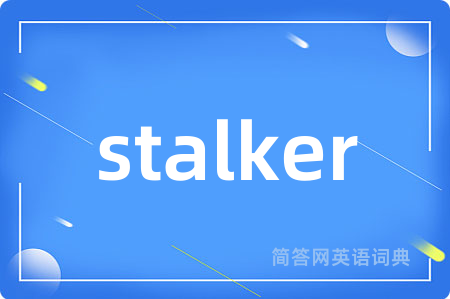 stalker