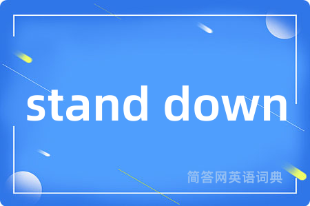 stand down