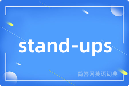 stand-ups