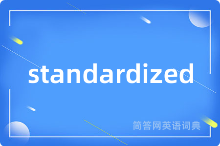 standardized
