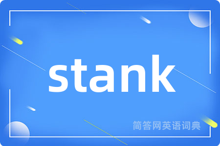 stank