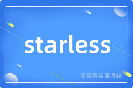 starless