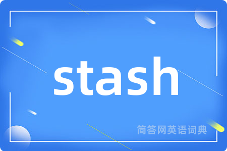 stash
