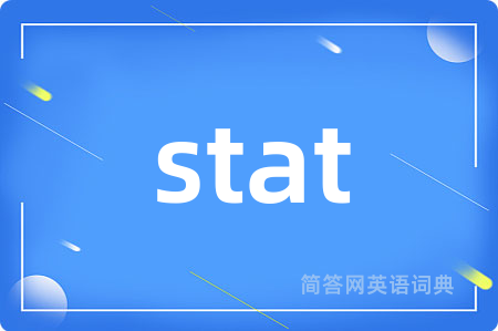 stat
