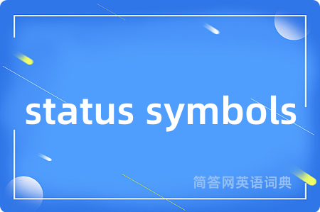 status symbols