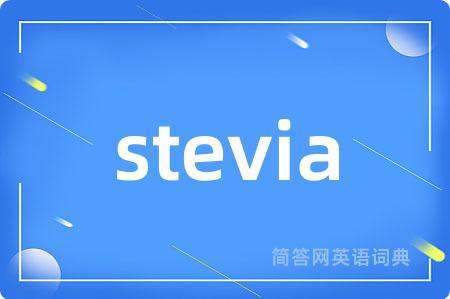 stevia
