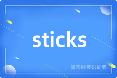 sticks