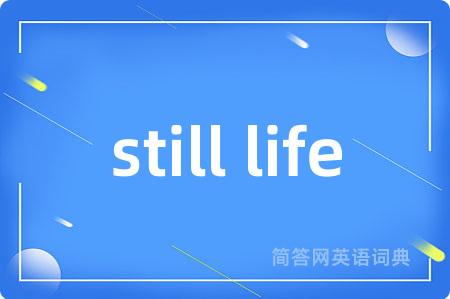 still life