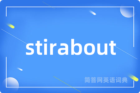 stirabout