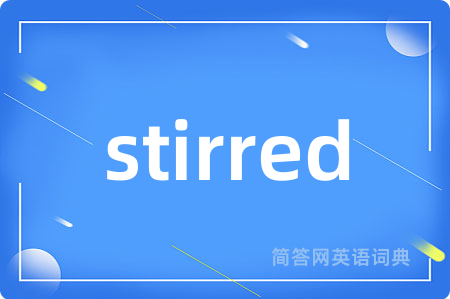 stirred